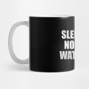 Sleep like no one’s watching Mug